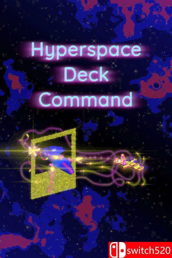 《超空间牌组指挥（Hyperspace Deck Command）》[英文]-腾渊科技论坛